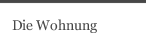 Die Wohnung